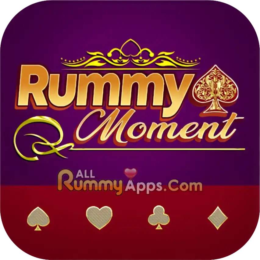 Rummy Moment - India Rummy Loots App