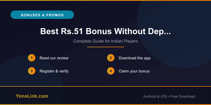 Best Rs.51 Bonus Without Deposit Games in India 2026 — Claim Free Cash